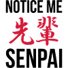 Notice Me Senpai Kanji