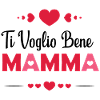 Ti Voglio Bene Mamma! - Festa della Mamma