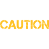 CAUTION