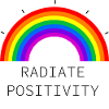 Radiate positivity, rainbow
