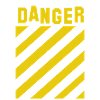 Danger