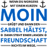 MOIN NORDDEUTSCHE FREUNDSCHAFT
