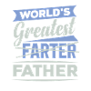 FUNNY GREATEST FARTER FARTHER DESIGN