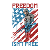 Freedom is not free