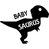 Baby Saurus Funny saying