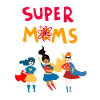 Super Moms