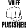 "Whiff Punisher"