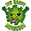 Corona Virus Spruch Ich hasse Menschen
