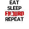 Enduro Eat sleep repeat
