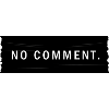 NO COMMENT