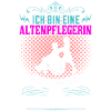 Altenpflegerin - Lustiges Pflege Shirt