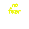 fear