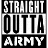 Straight Outta Army