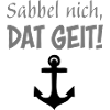 Sabbel nich, dat geit!