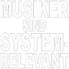 MUSIKER SIND SYSTEMRELEVANT - Geschenkidee - Musik