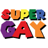 SUPER GAY