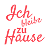 Ich bleibe zu Hause Spruch