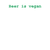 Beer is vegan