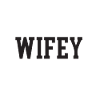 WIFEY