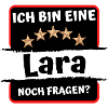 Ich bin eine Lara | Vornamen 5 Sterne | Spruch