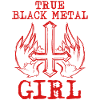 TRUE BLACK METAL GIRL