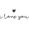 " I Love You "