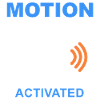Motion Activated