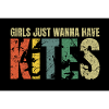 kitesGirls just wanna have