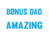 Stepdad Bonus Father