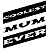 family - coolest mum ever