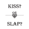 Kiss Or Slap