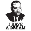 I have a Dream