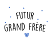 futur grand frère