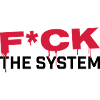 FUCK THE SYSTEM