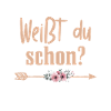 Weisst du schon?