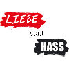 Liebe statt Hass