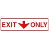 Exit Only - funny gift