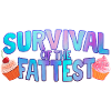 Survival of the Fattest