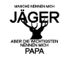 Jäger Papa Spruch