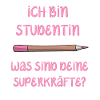 Ich bin Studentin