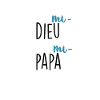 mi dieu mi papa