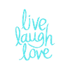 LIVE LAUGH LIKE