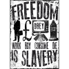 Freedom is Slavery - UK - Pound