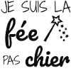 Je suis la fée pas chier
