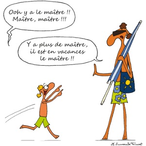 Maître - Vacances incognito - Garçon
