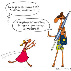 Maître - Vacances incognito - Fille