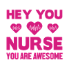 Nurse are awesome