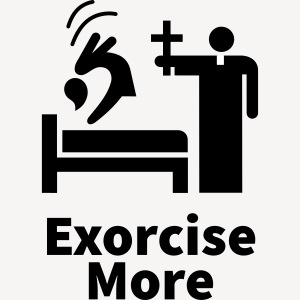 Exorcise More