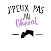 jpeux pas jai cheval