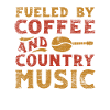 Country music and coffee